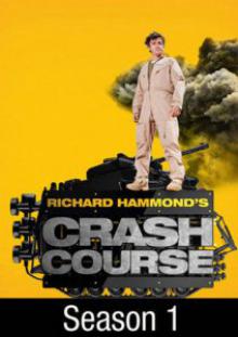        / Richard Hammond's Crash Course (2012)
