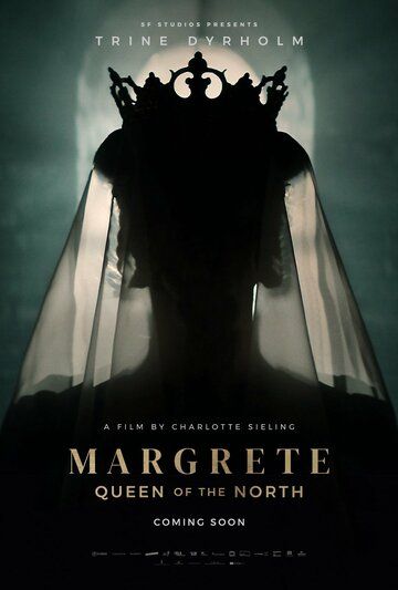 Маргарита - королева Севера (фильм 2021)